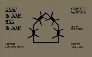 Gość w dom, Bóg w dom. Wystawa Krzysztofa Tarnowskiego