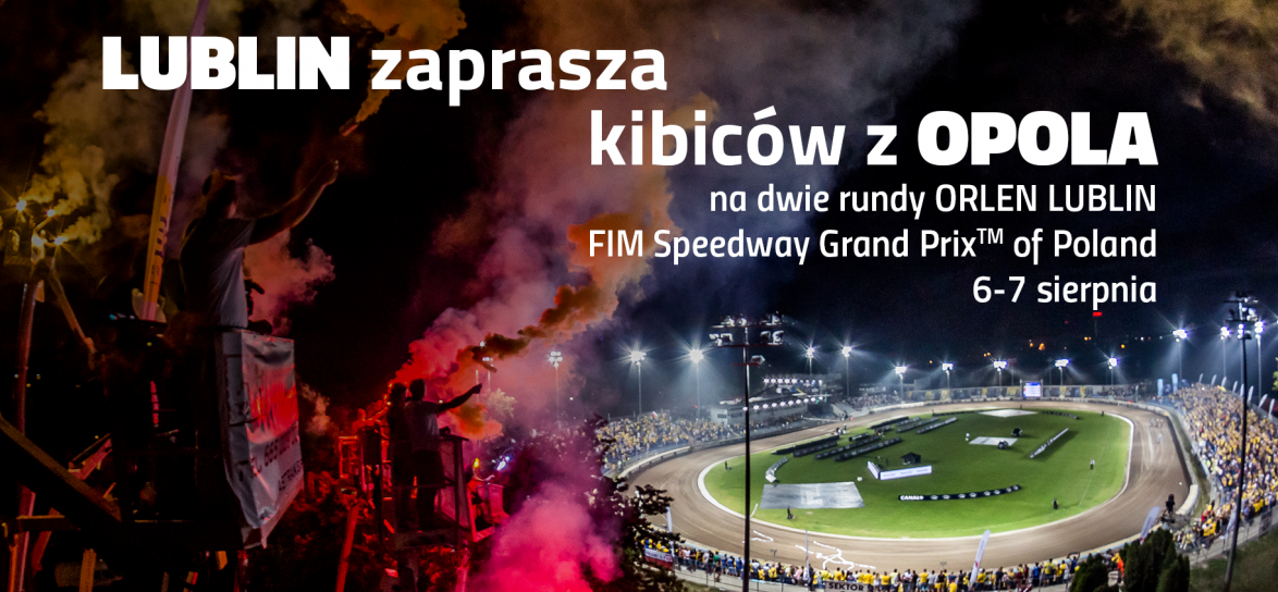 Lublin zaprasza fanów żużla z Opola baner